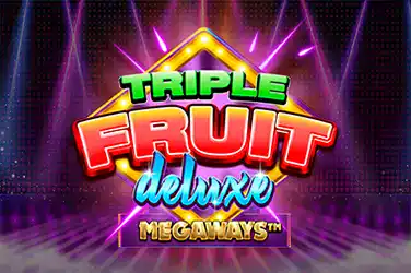 Triple Fruit Deluxe Megaways